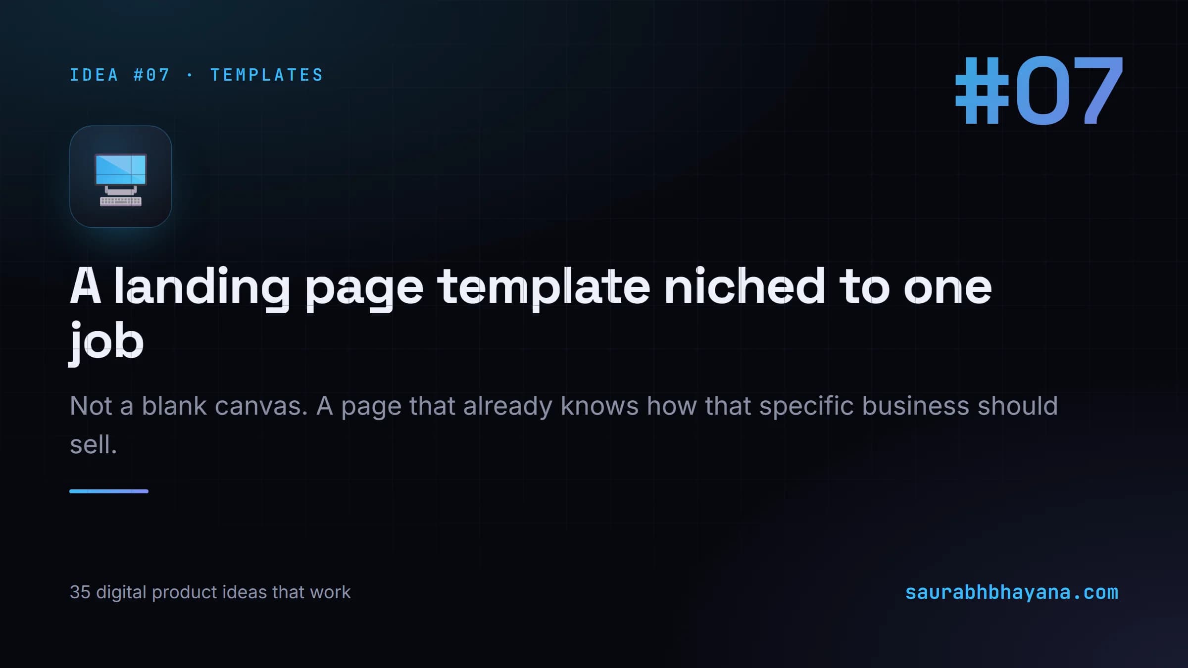 Digital product idea number 7: A landing page template niched to one job. One of 35 specific digital product ideas across six buckets.